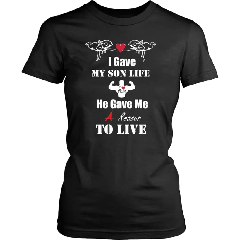 "A Reason To Live" Shirt| Mom's T-shirts| Mother's Day Gift (8 colors)